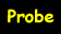 Probe